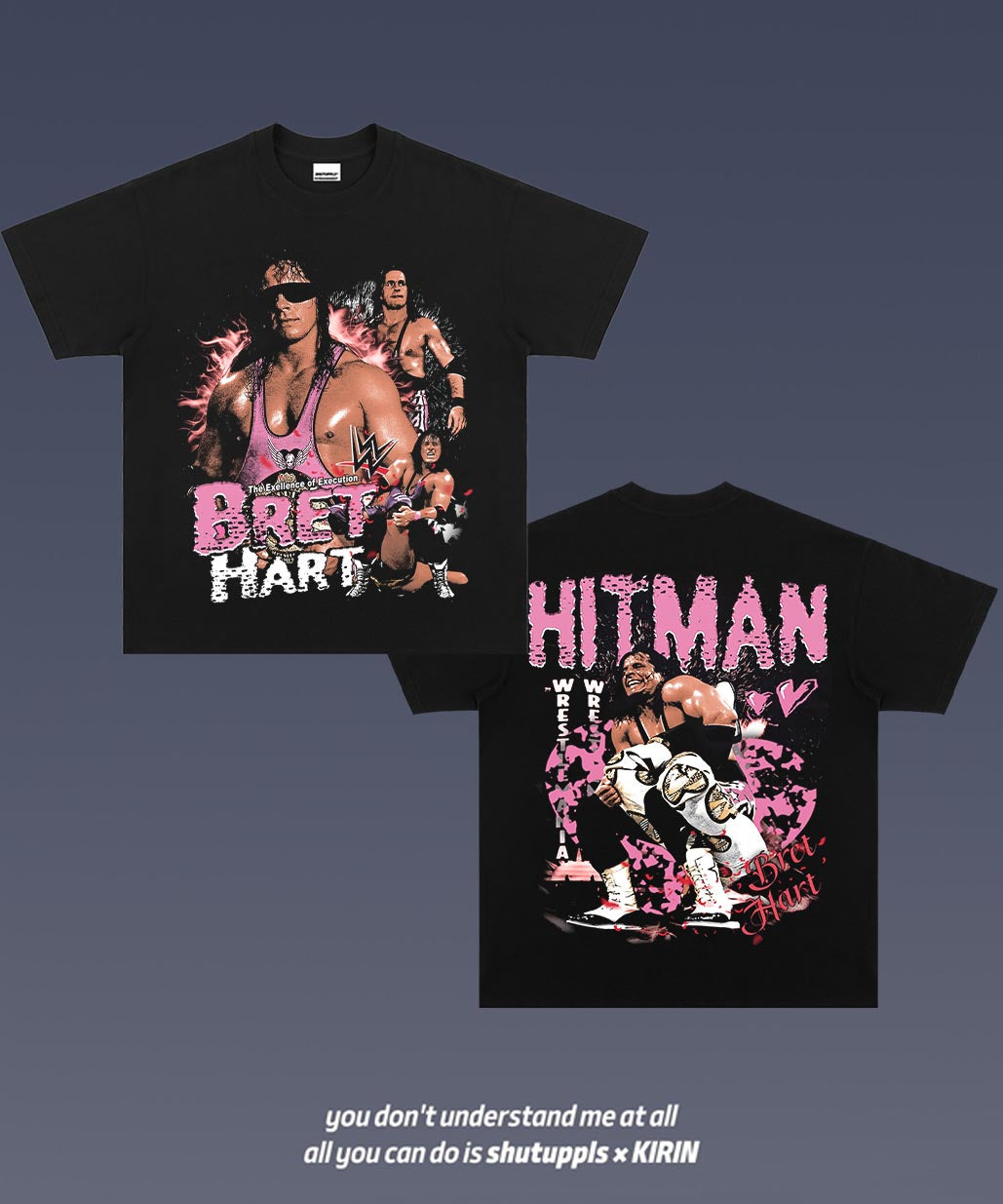 SHUTUPPLS The Hitman Bret Hart 1.3