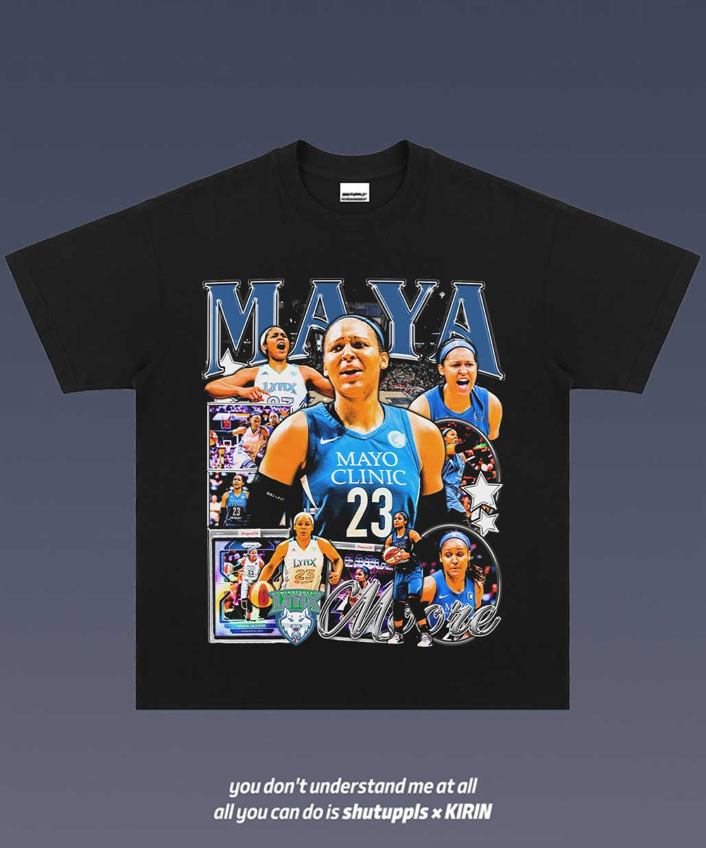 SHUTUPPLS MAYA MOORE TEE 1.0