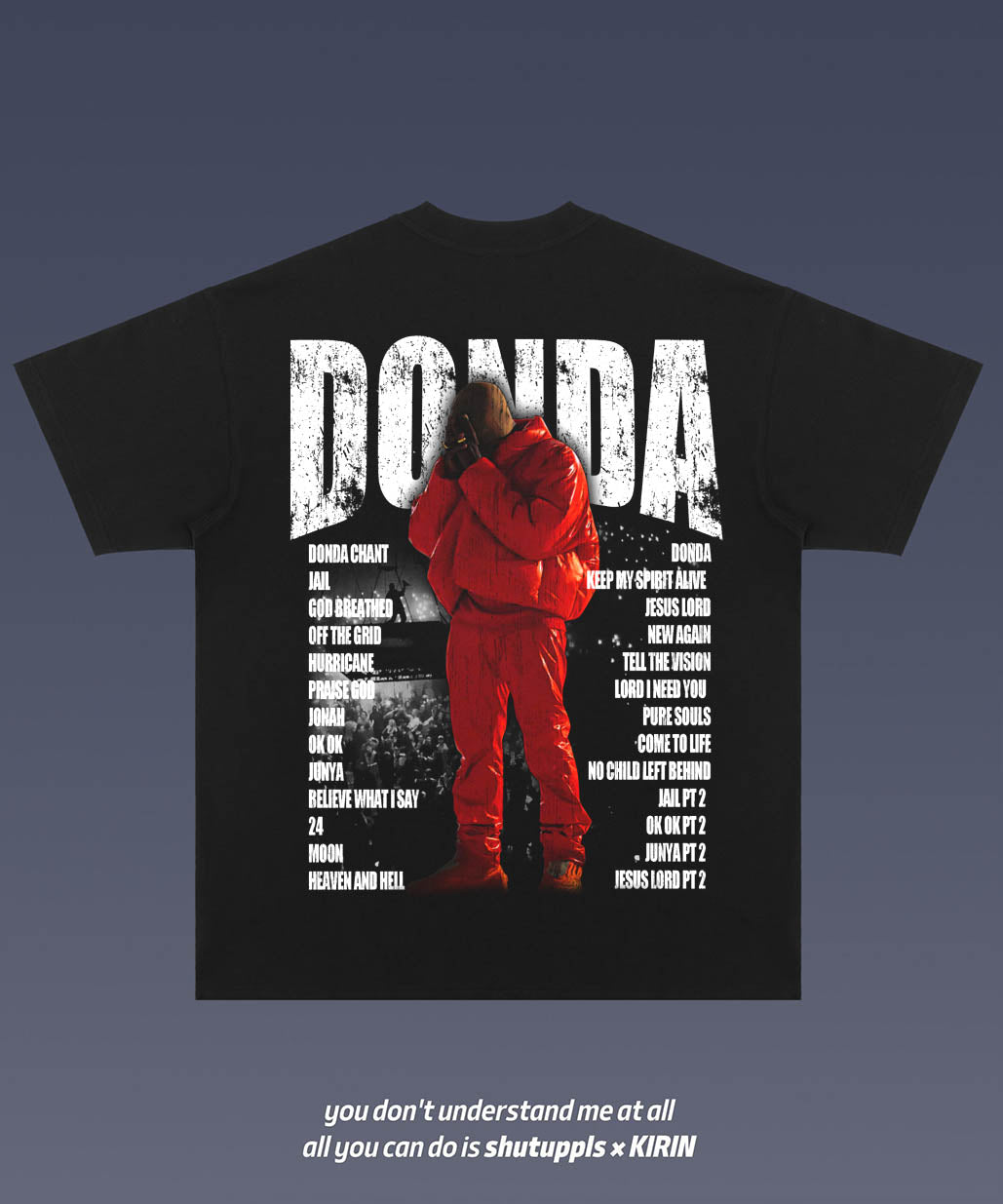 SHUTUPPLS KANYE WEST DONDA 5.0