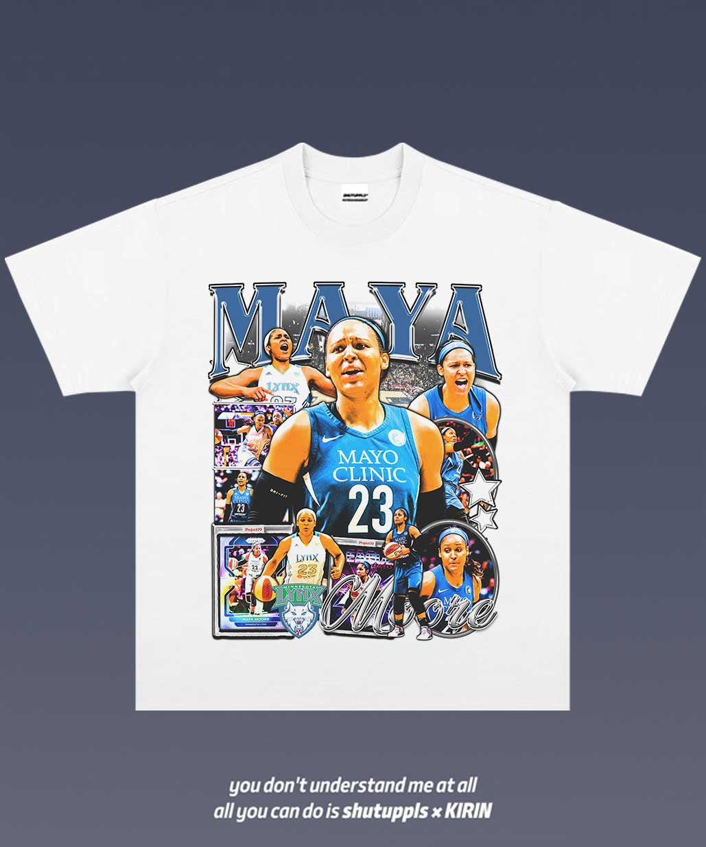 SHUTUPPLS MAYA MOORE TEE 1.0