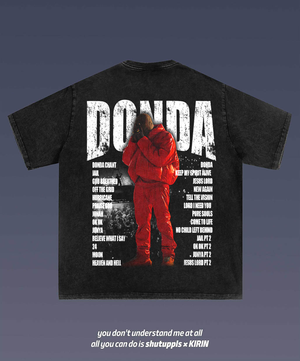 SHUTUPPLS KANYE WEST DONDA 5.0