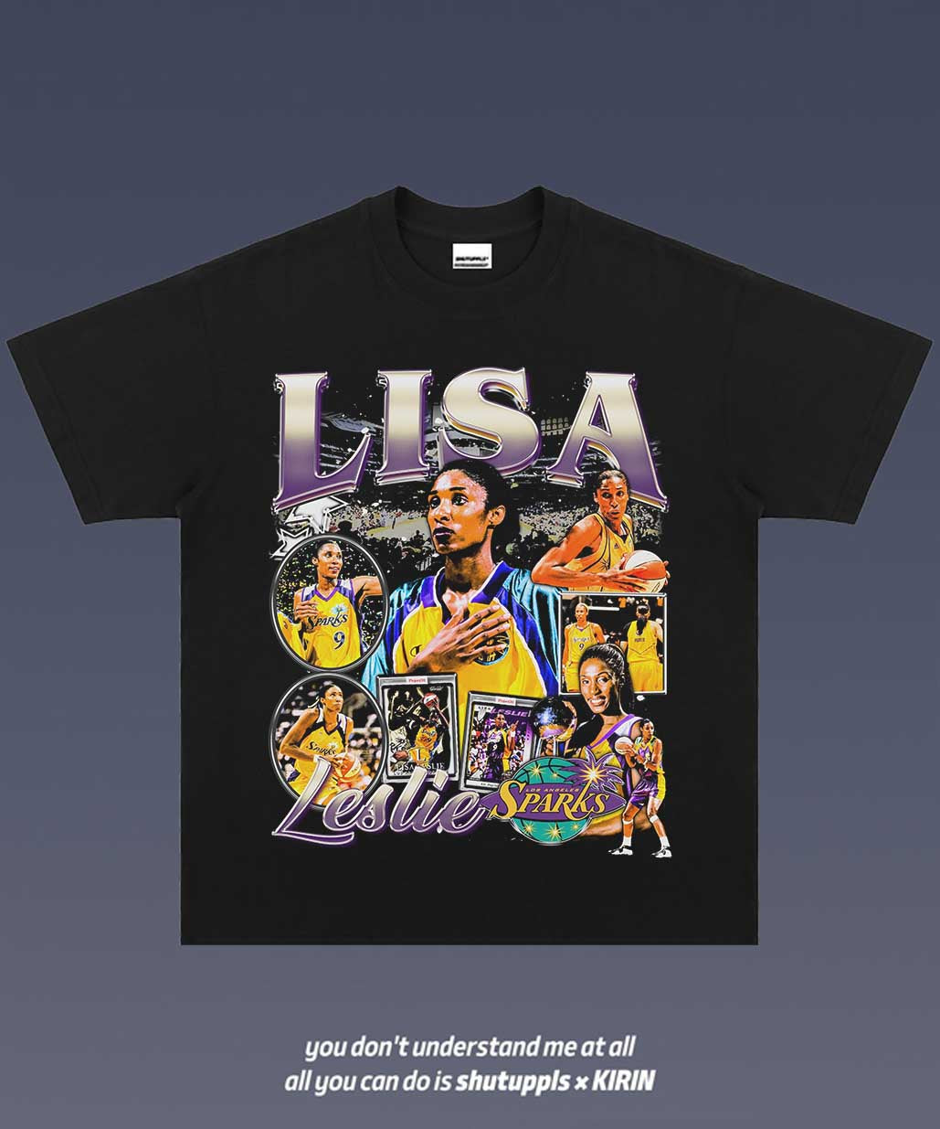 SHUTUPPLS LISA LESLIE TEE 1.0