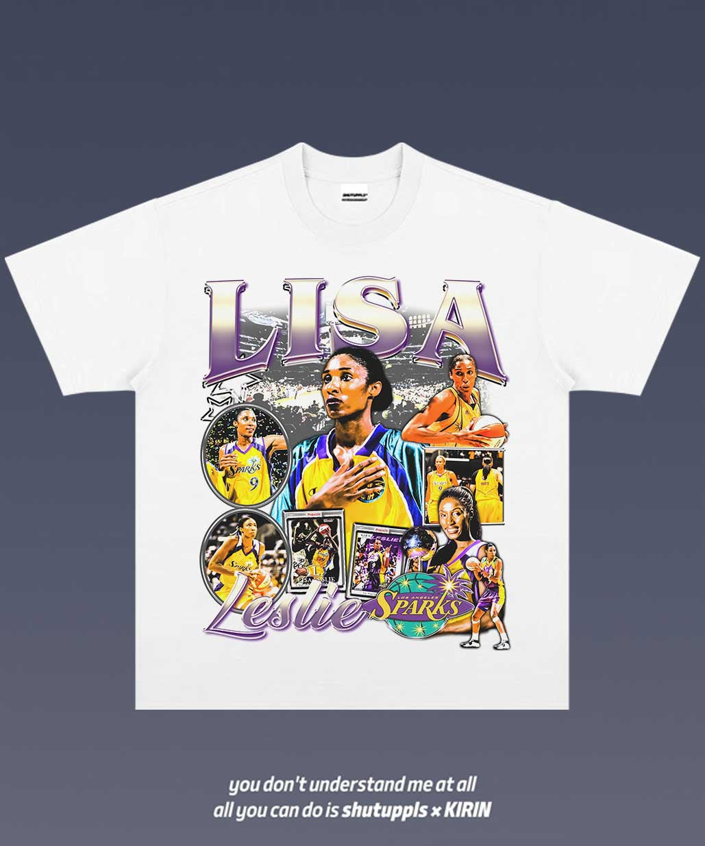 SHUTUPPLS LISA LESLIE TEE 1.0