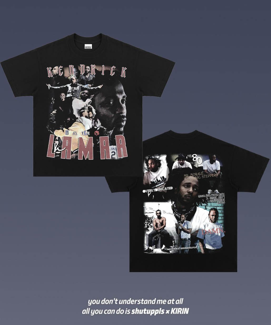 SHUTUPPLS KENDRICK LAMAR 2.7