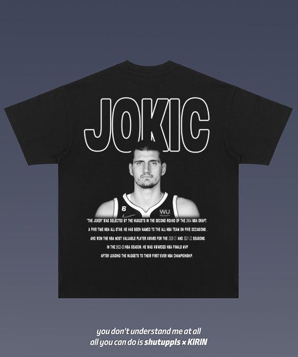 SHUTUPPLS NIKOLA JOKIC 2.3