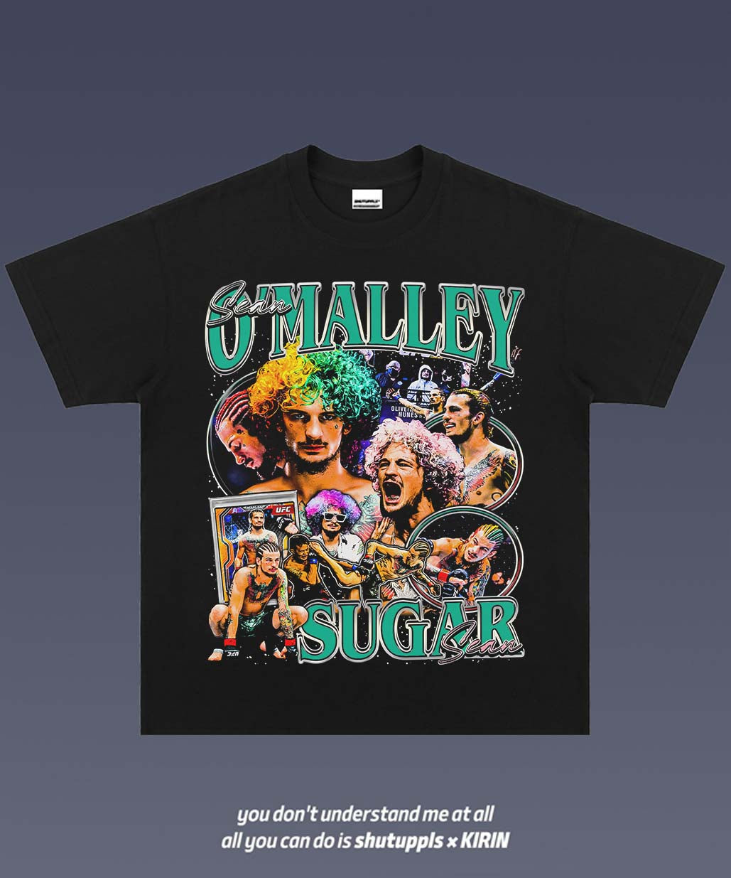 SHUTUPPLS SEAN O'MALLEY TEE