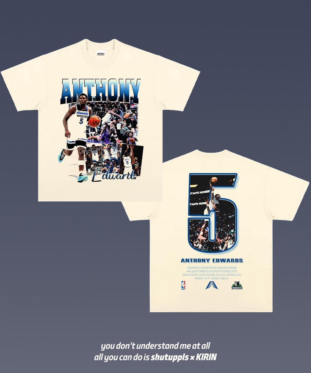 SHUTUPPLS Anthony Edwards TEE 1.18