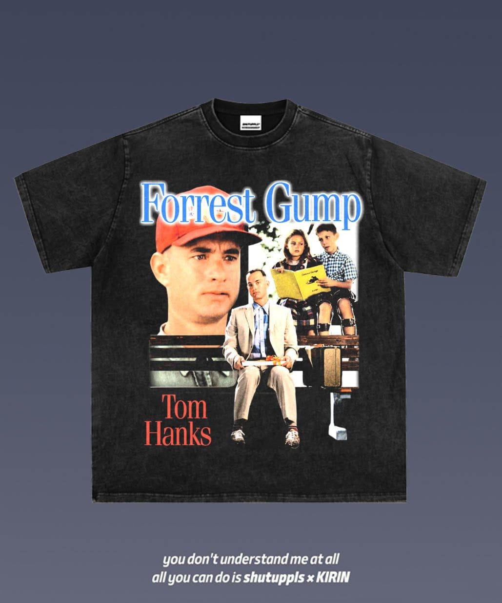 SHUTUPPLS Forrest Gump 1.0