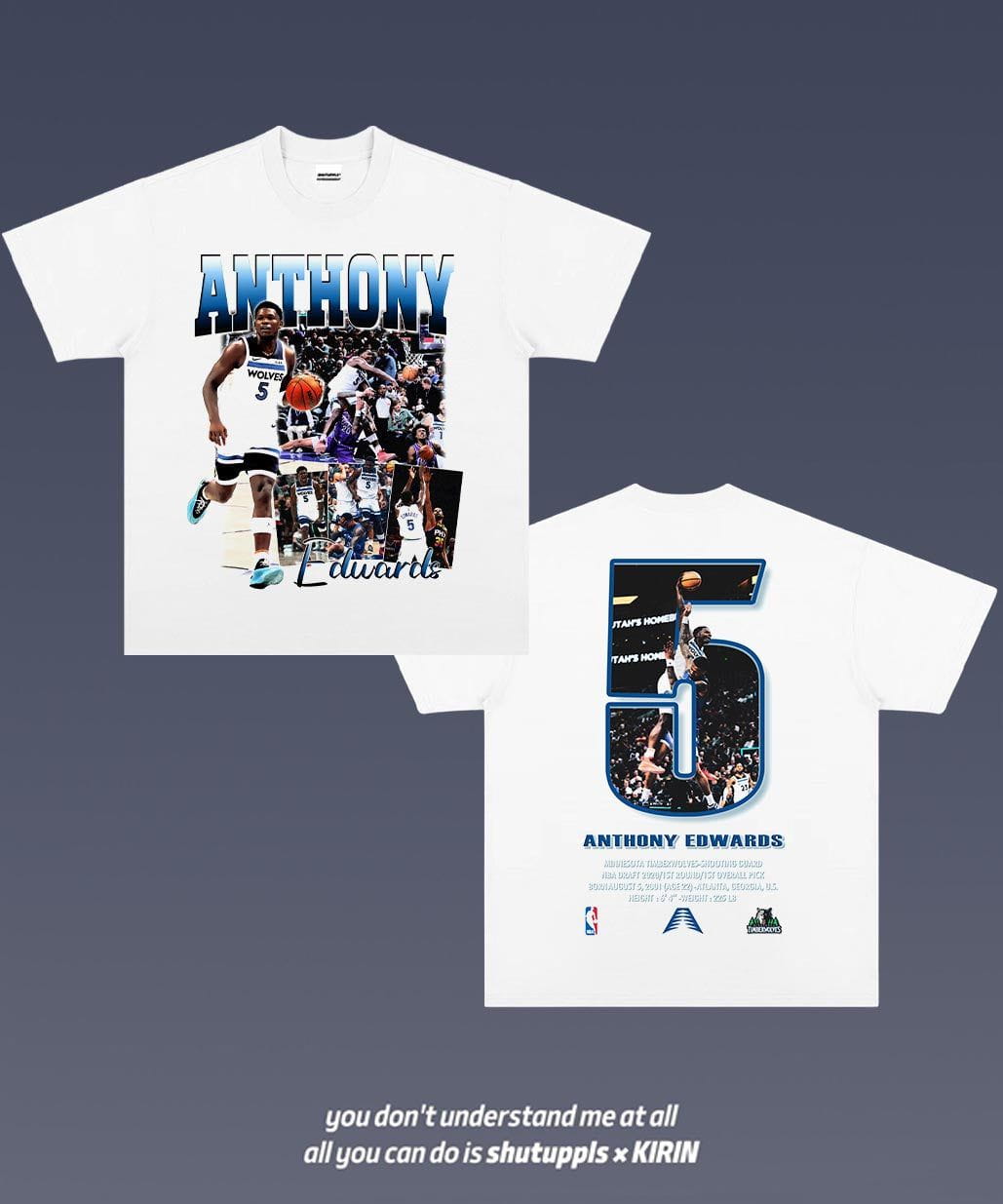 SHUTUPPLS Anthony Edwards TEE 1.18