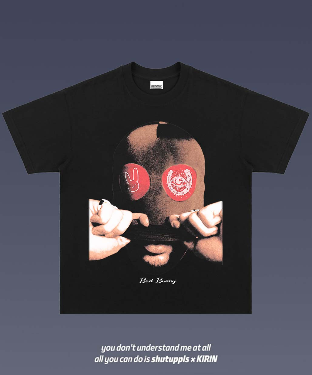 SHUTUPPLS BAD BUNNY TEE 2.39