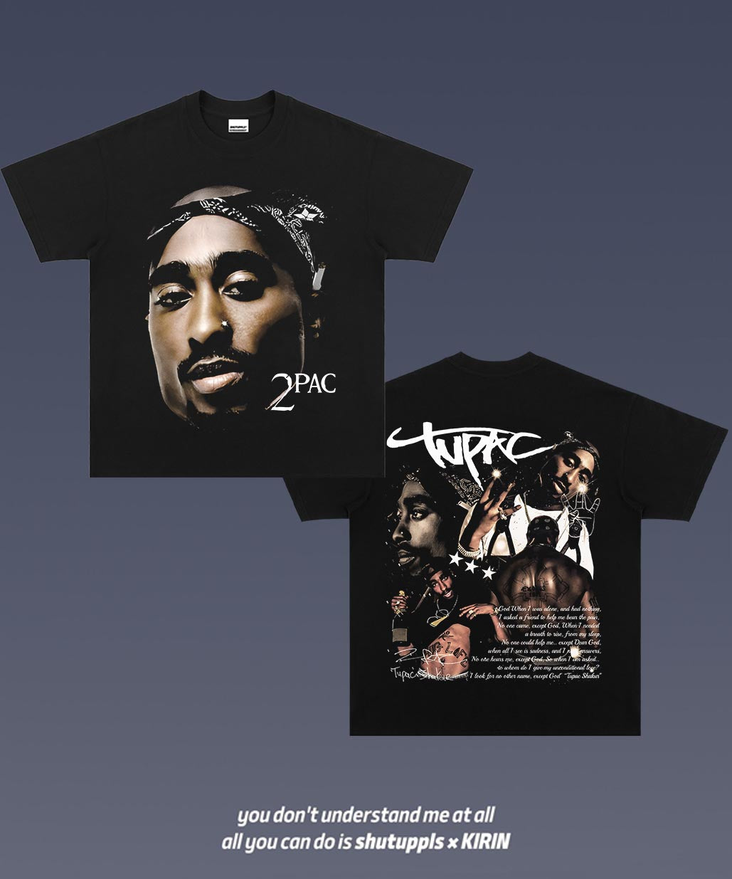 SHUTUPPLS TUPAC 5.39