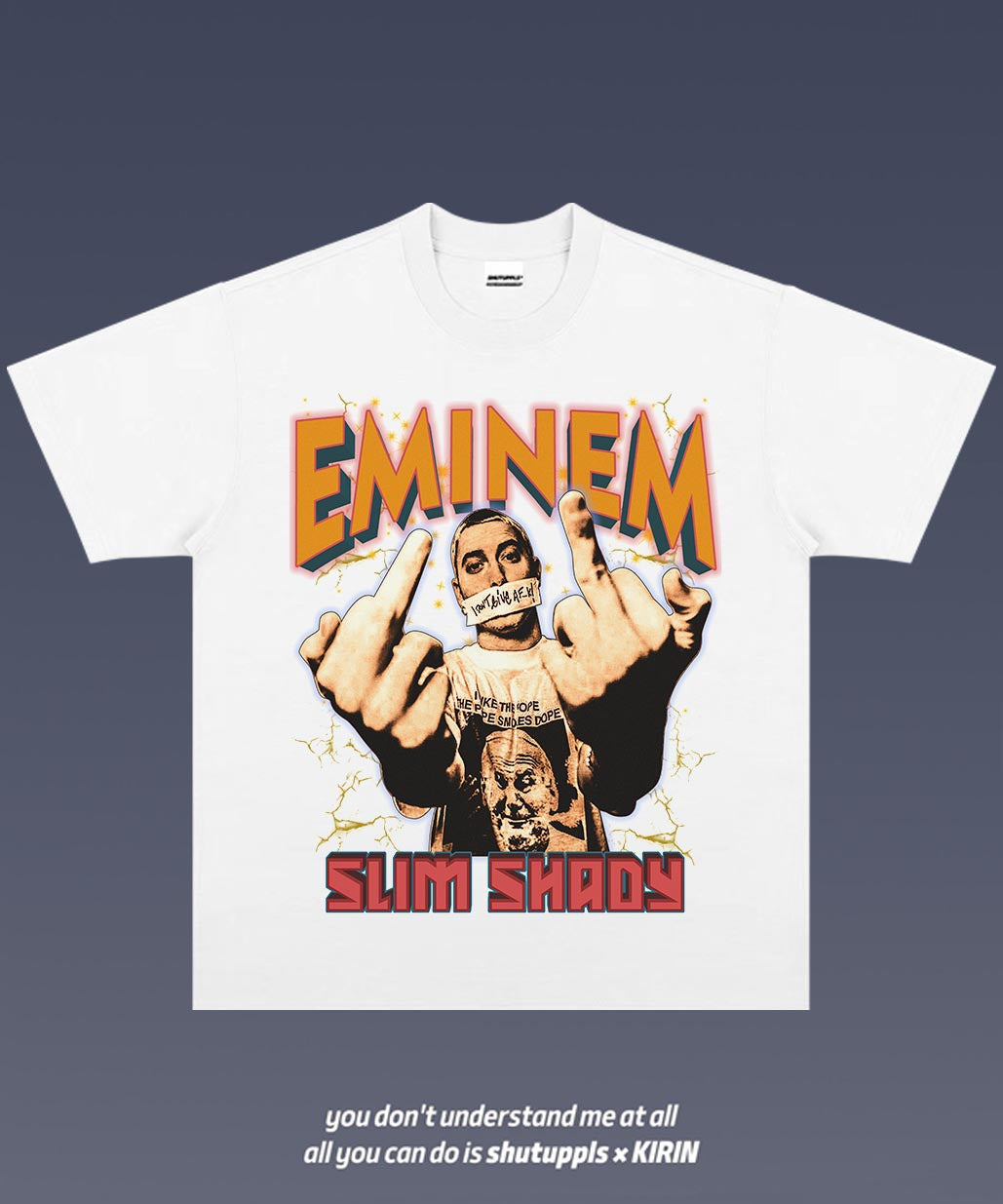 SHUTUPPLS EMINEM TEE 3.17