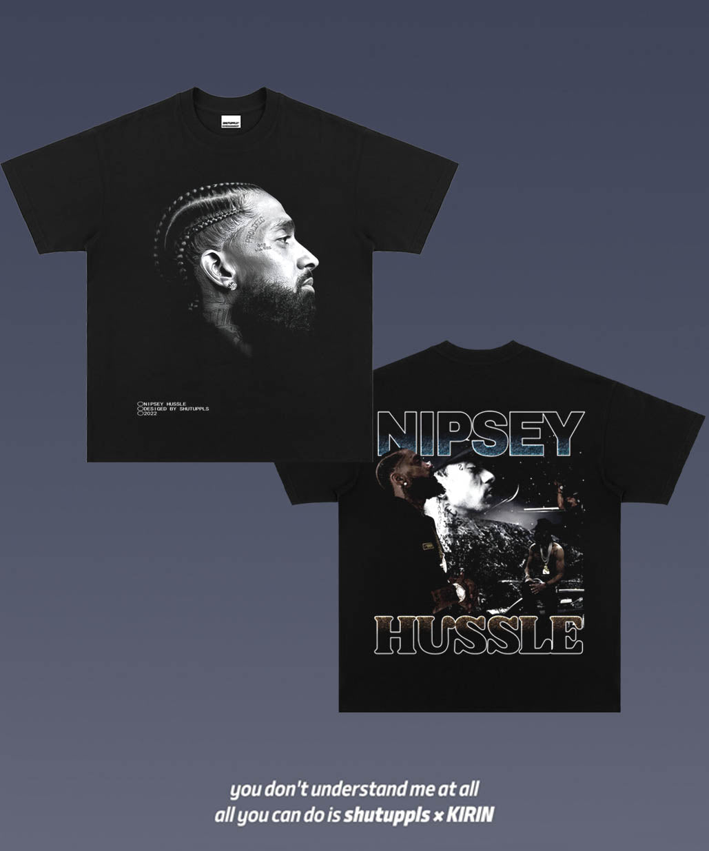 SHUTUPPLS Nipsey Hussle 1.3