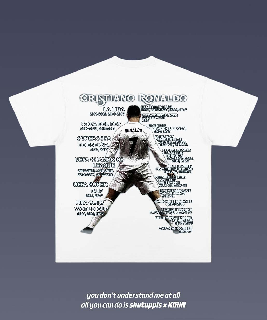 SHUTUPPLS RONALDO TEE 2.3