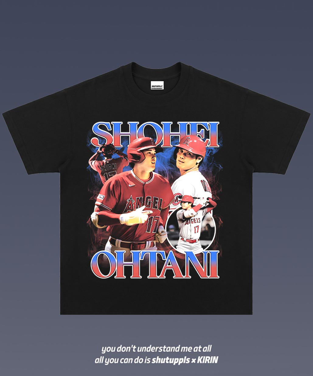 SHUTUPPLS Shohei Ohtani 1.1