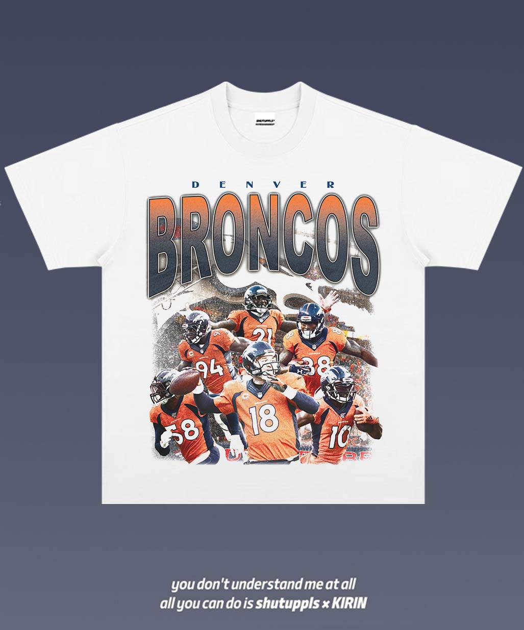 SHUTUPPLS 2015 BRONCOS 1.0