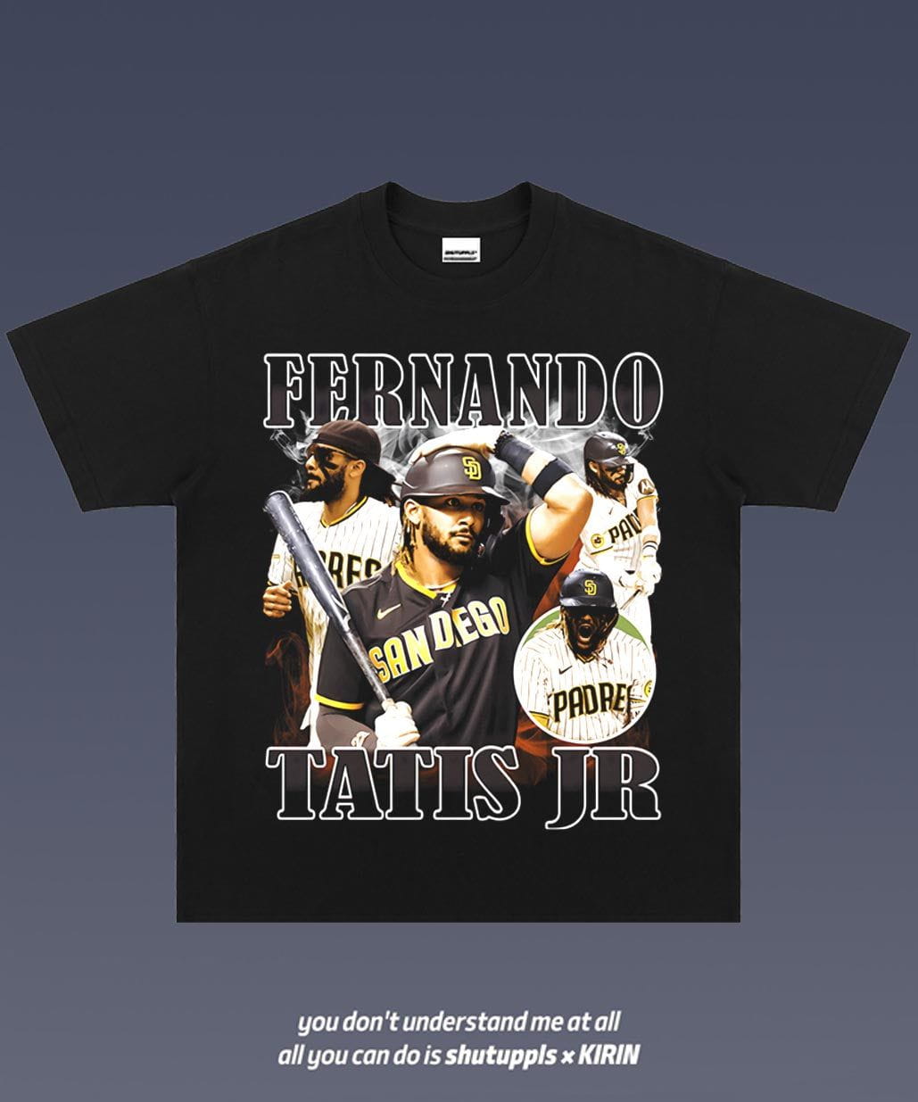 SHUTUPPLS Fernando Tatis Jr 1.1