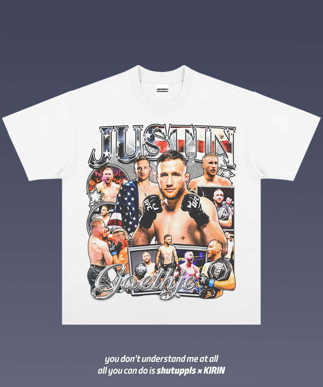 SHUTUPPLS JUSTIN GAETHJE TEE 1.0