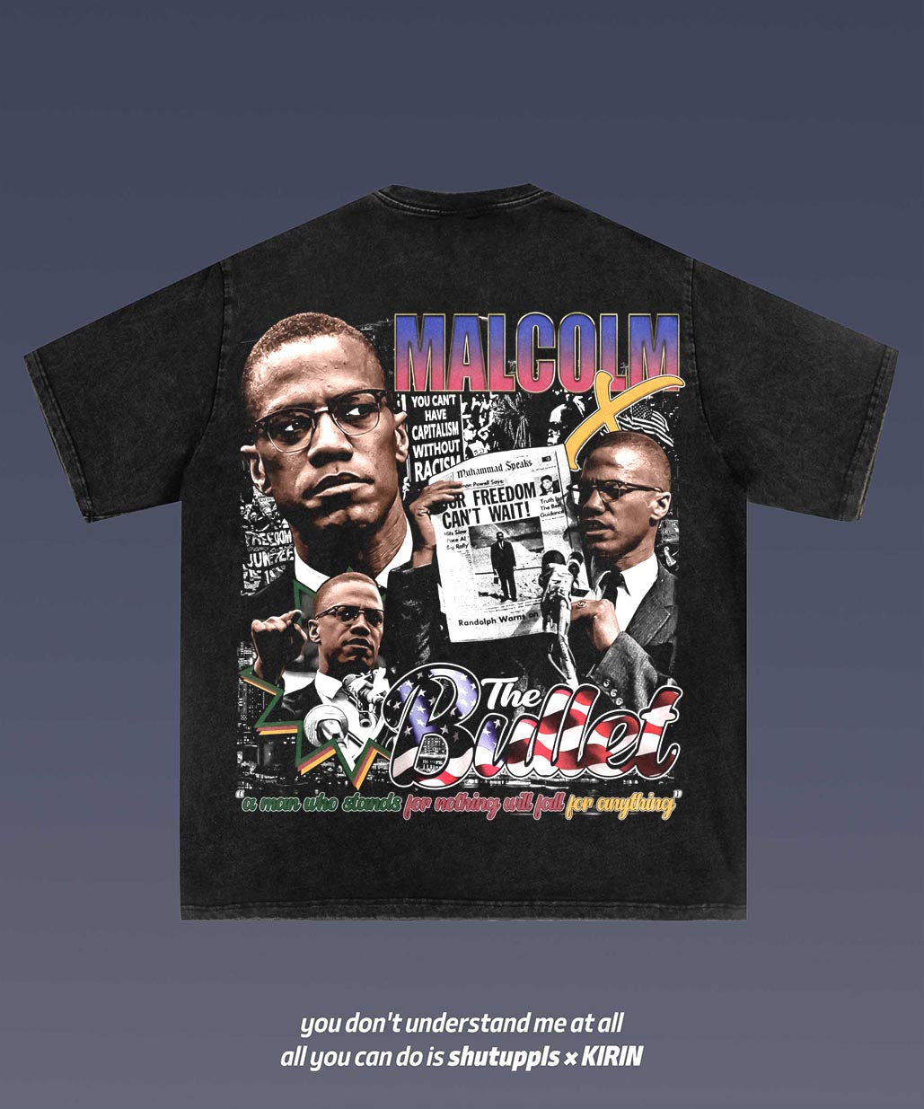 SHUTUPPLS Malcolm X 1.7