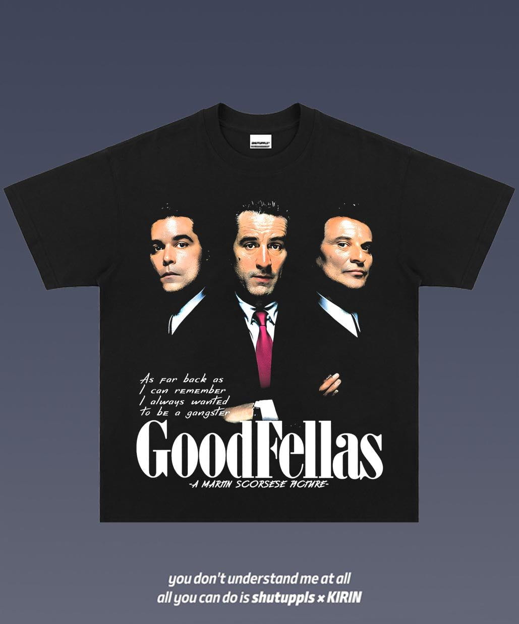 SHUTUPPLS GOODFELLAS 1.3