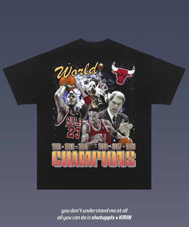 SHUTUPPLS WORLD CHAMPIONS/ CHICAGO BULLS 1.4