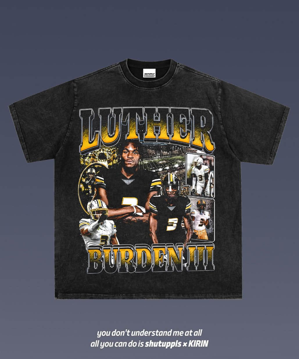 SHUTUPPLS Luther Burden III 1.0