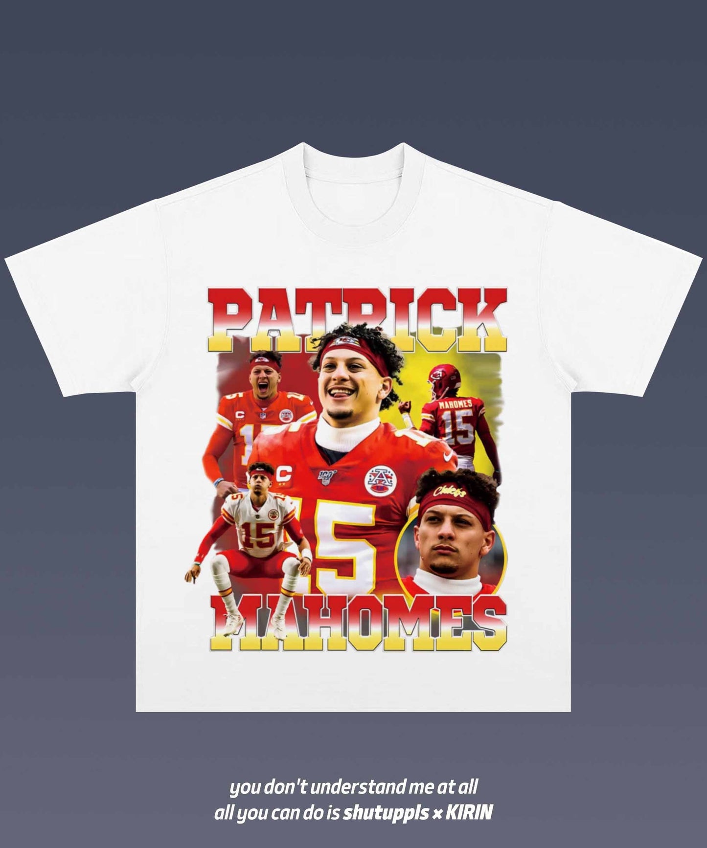 SHUTUPPLS Patrick Mahomes 1.0