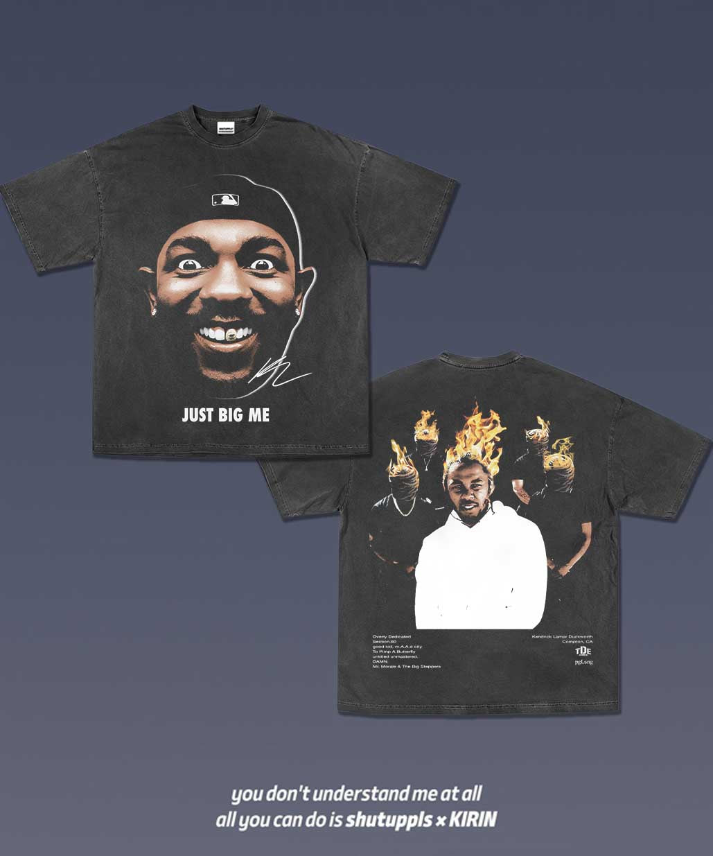 SHUTUPPLS KENDRICK LAMAR TEE 4.18