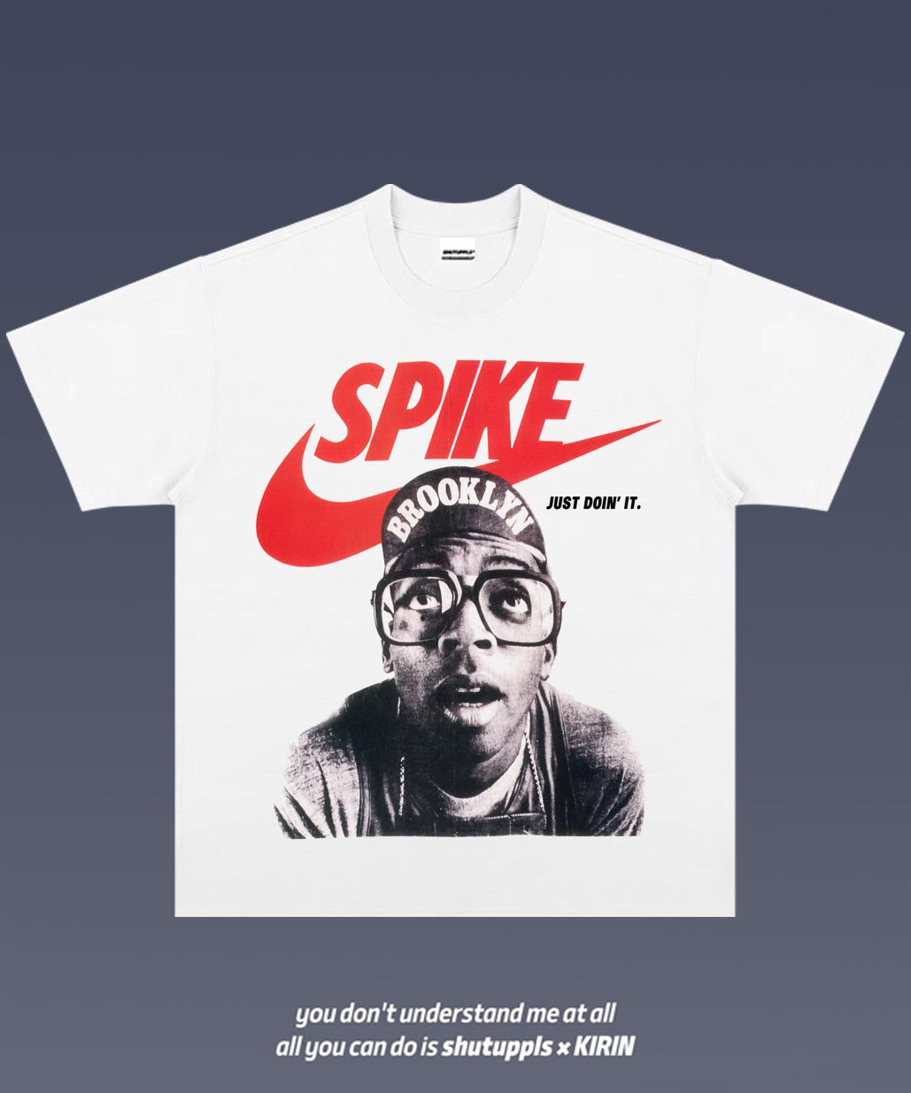 SHUTUPPLS Spike Lee 1.3