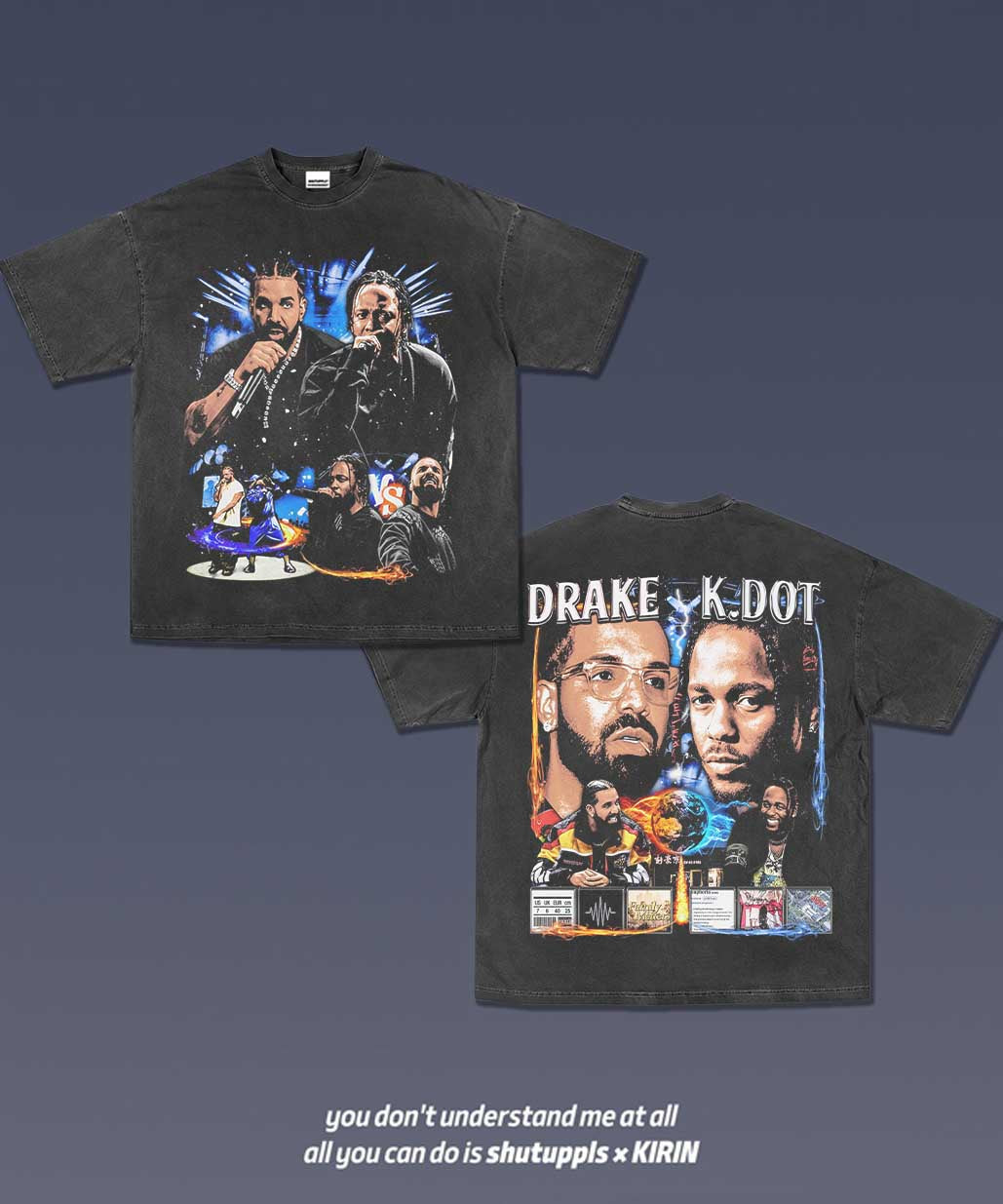 SHUTUPPLS DRAKE VS KDOT TEE 1.1