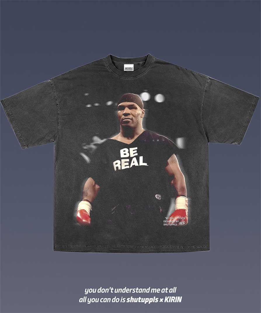 SHUTUPLS BE REAL TYSON 2.1