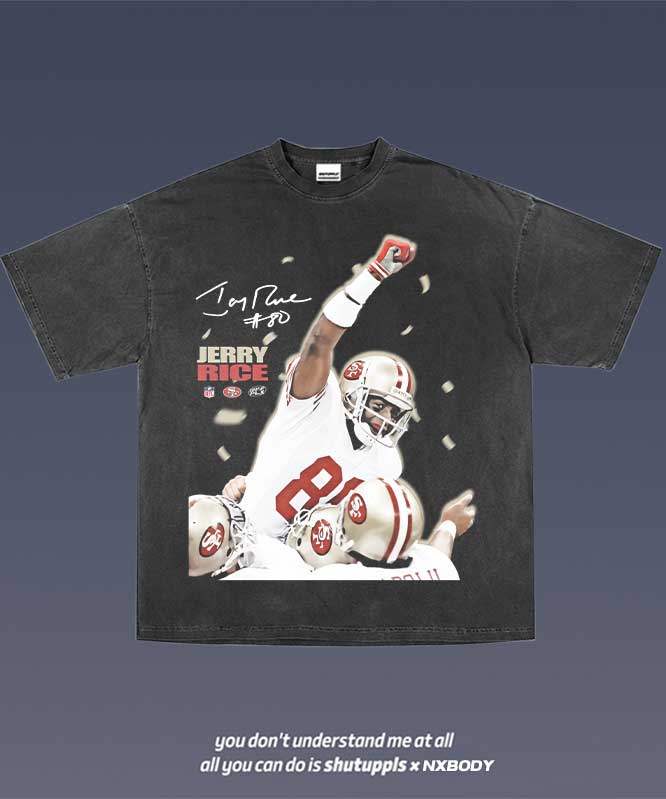 SHUTUPPLS JERRY RICE 1.1