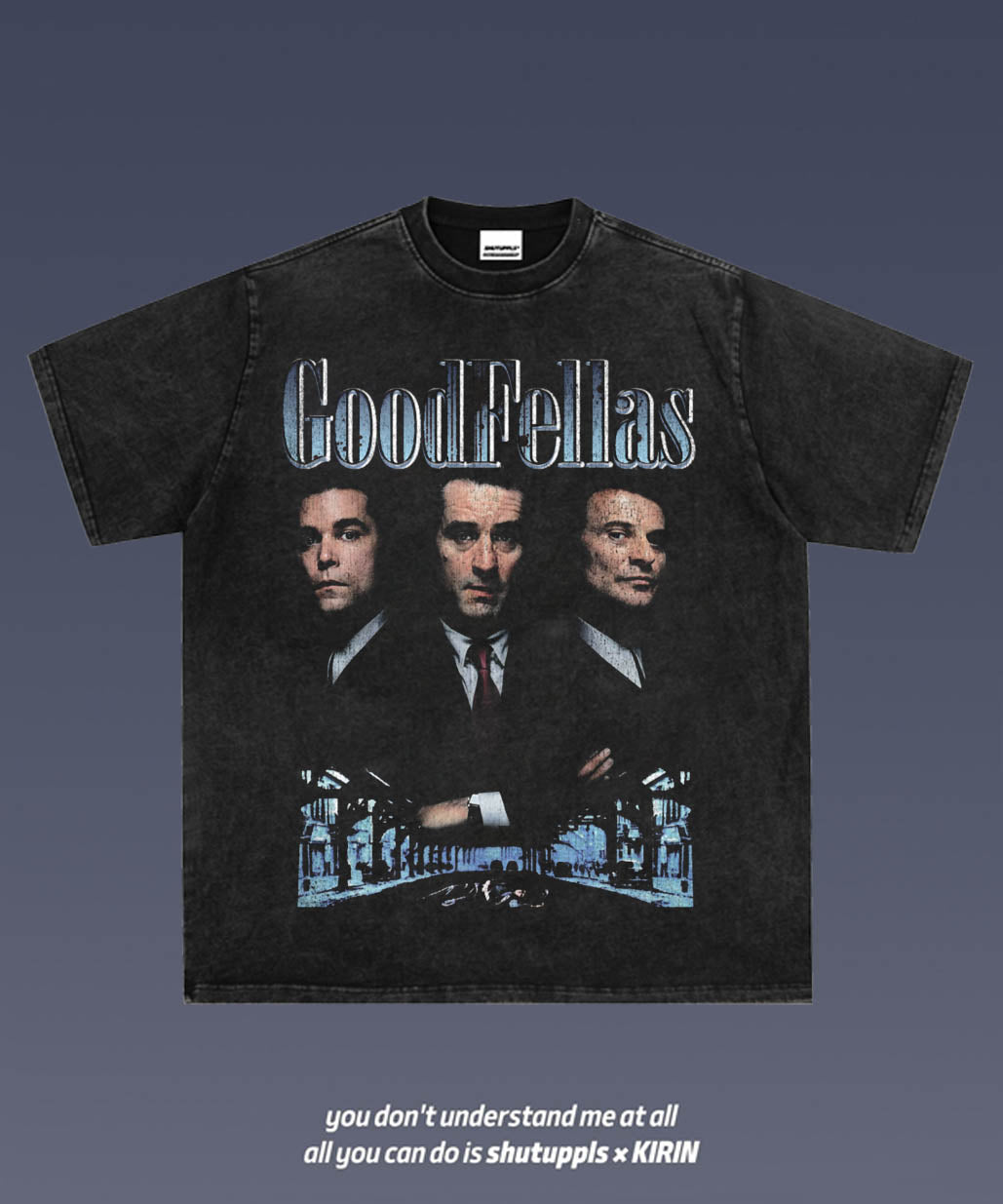 SHUTUPPLS GOODFELLAS 1.0