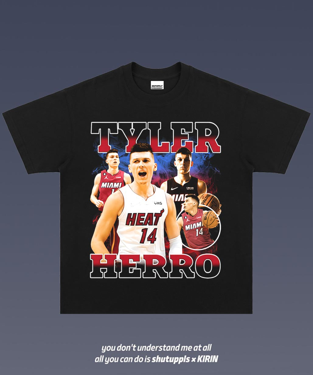 SHUTUPPLS TYLER HERRO 1.0