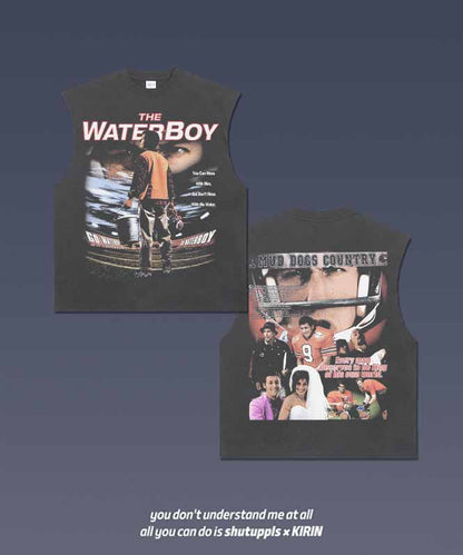 THE WATERBOY TANK 1.0