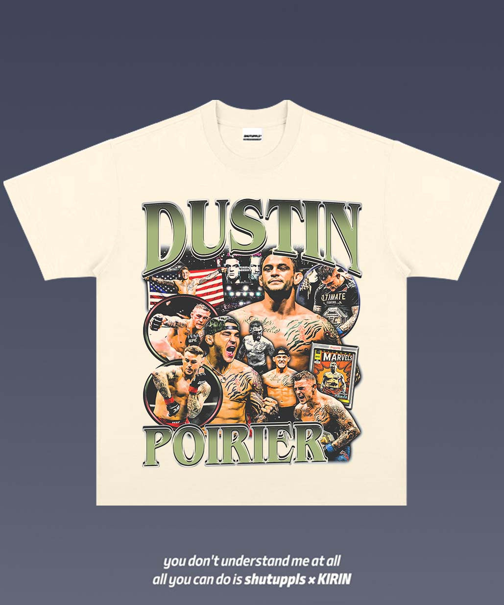 SHUTUPPLS DUSTIN POIRIER TEE 1.0