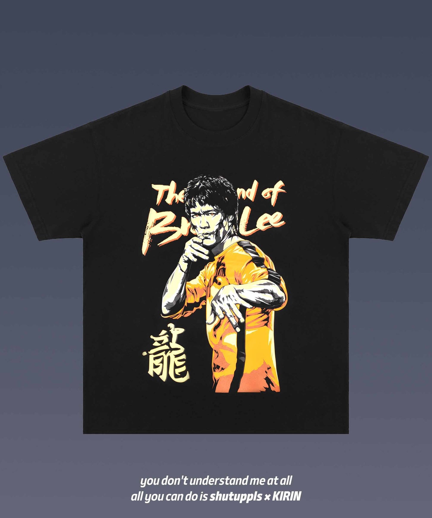 SHUTUPPLS BRUCE LEE 1.5