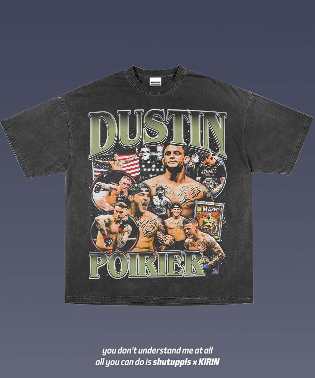 SHUTUPPLS DUSTIN POIRIER TEE 1.0