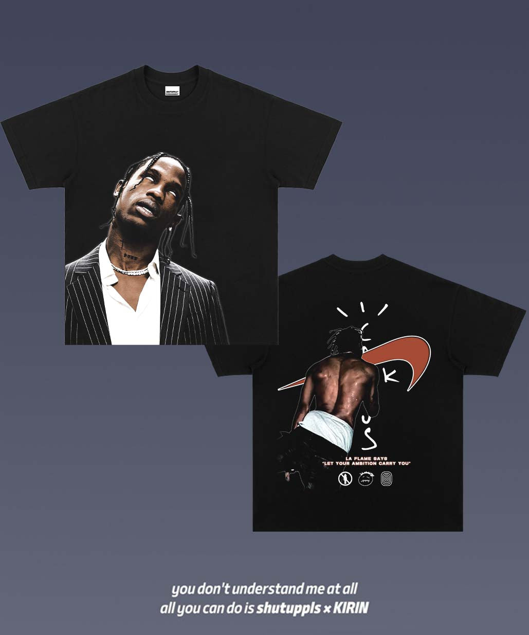 SHUTUPPLS TRAVIS SCOTT TEE 7.48