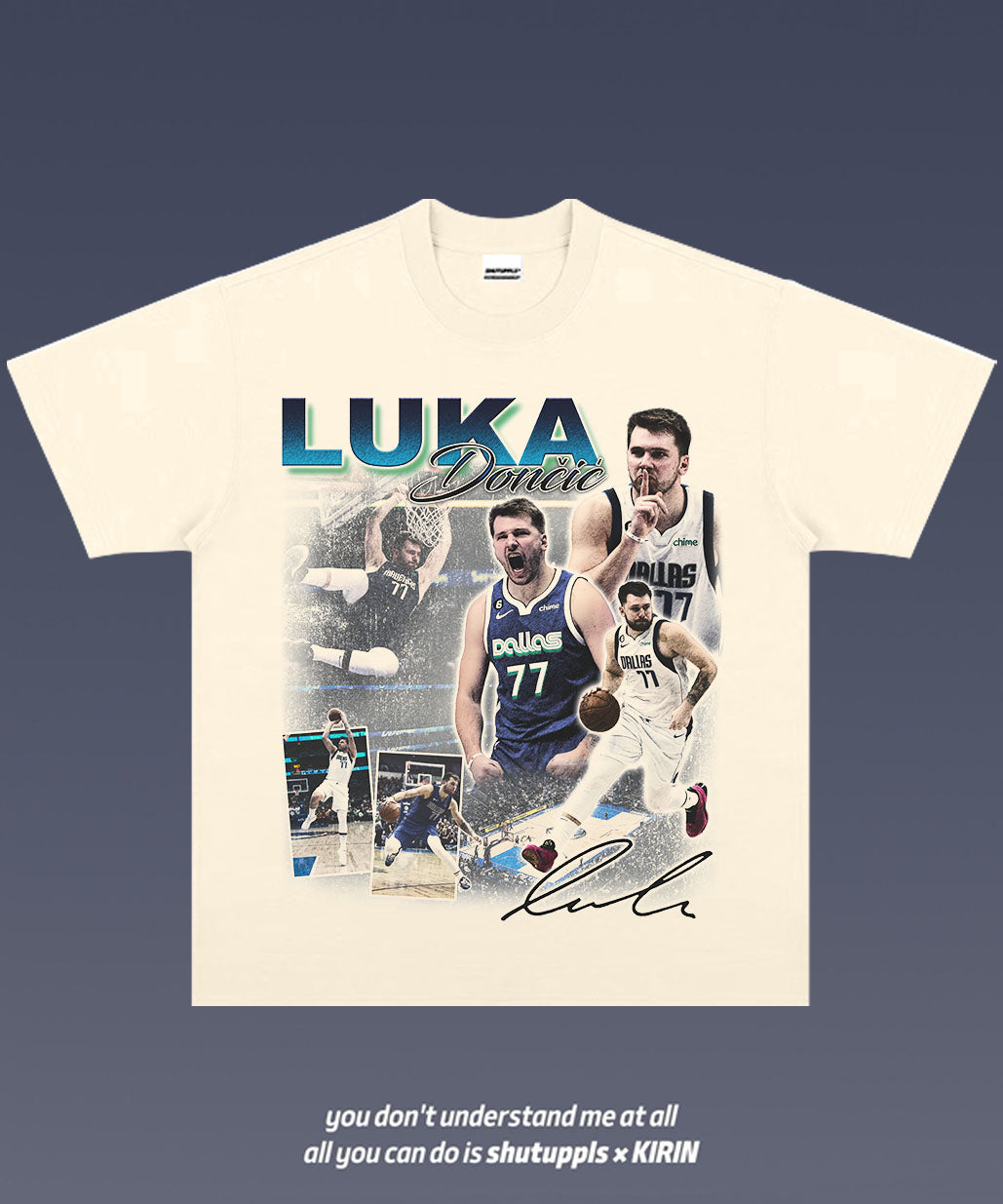 SHUTUPPLS LUKA DUNCIC TEE 3.9