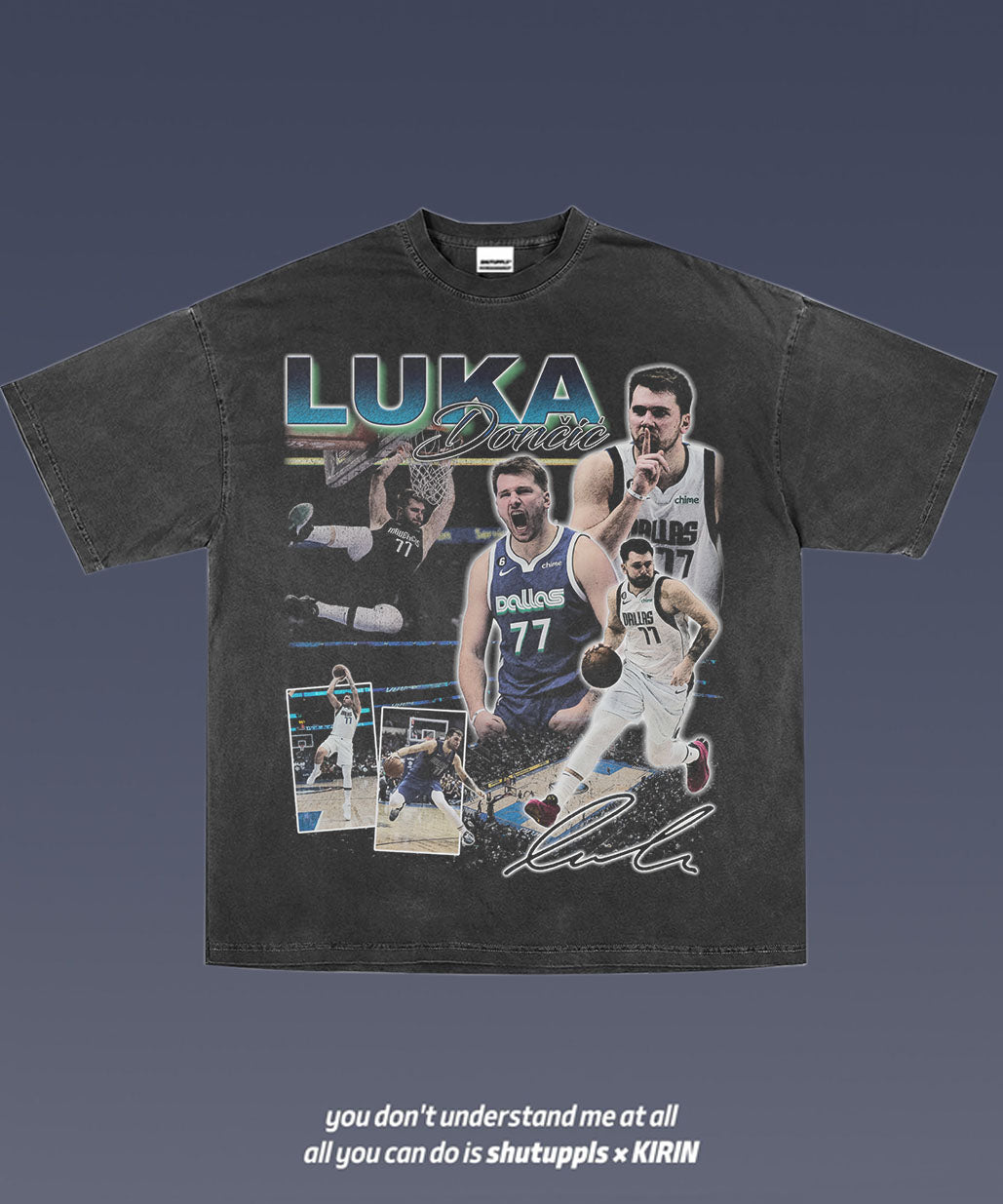 SHUTUPPLS LUKA DUNCIC TEE 3.9