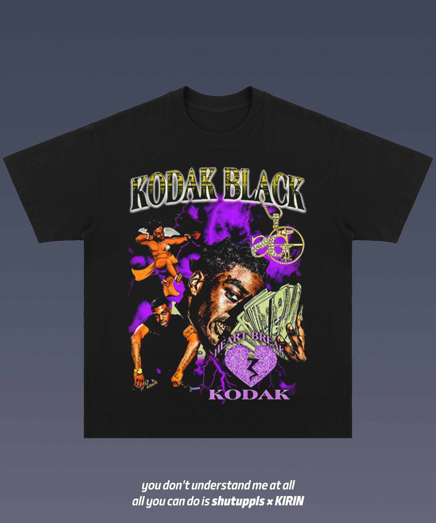 SHUTUPPLS Kodak Black 1.1