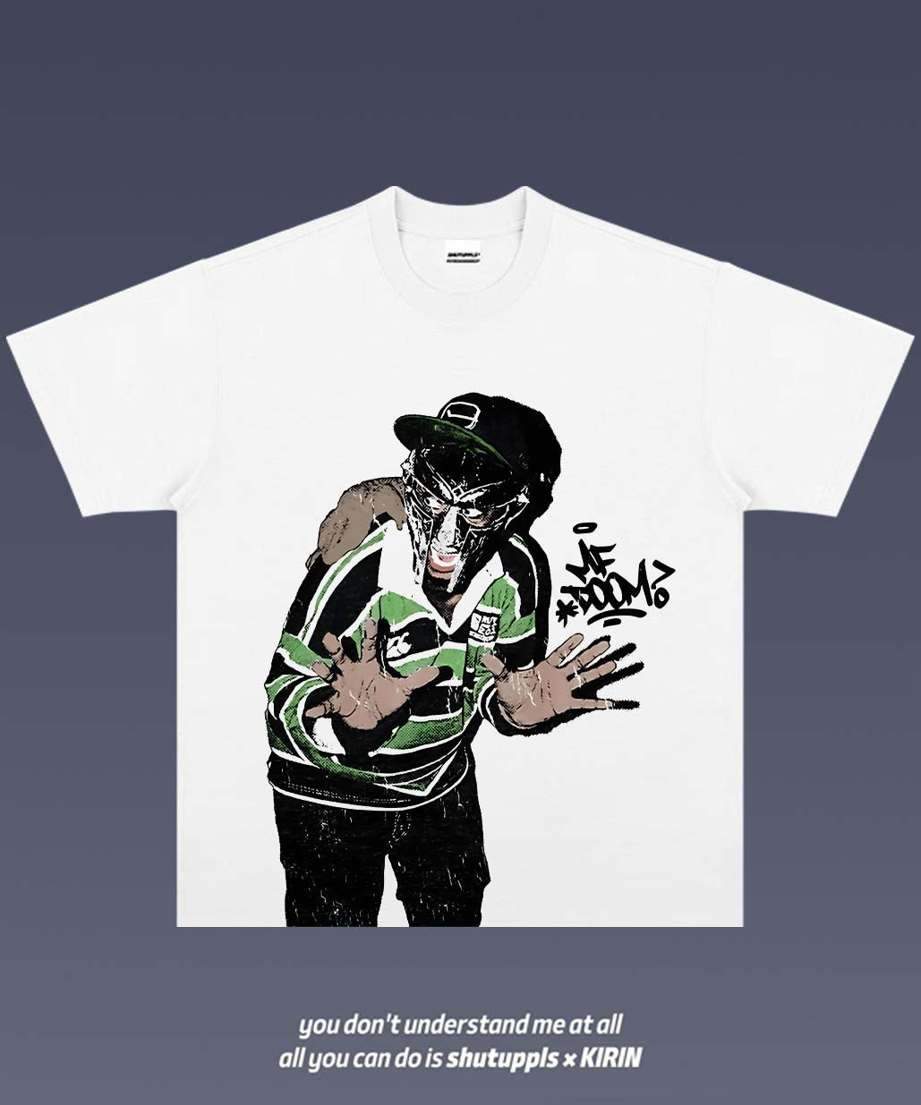 SHUTUPPLS MF DOOM TEE 3.4