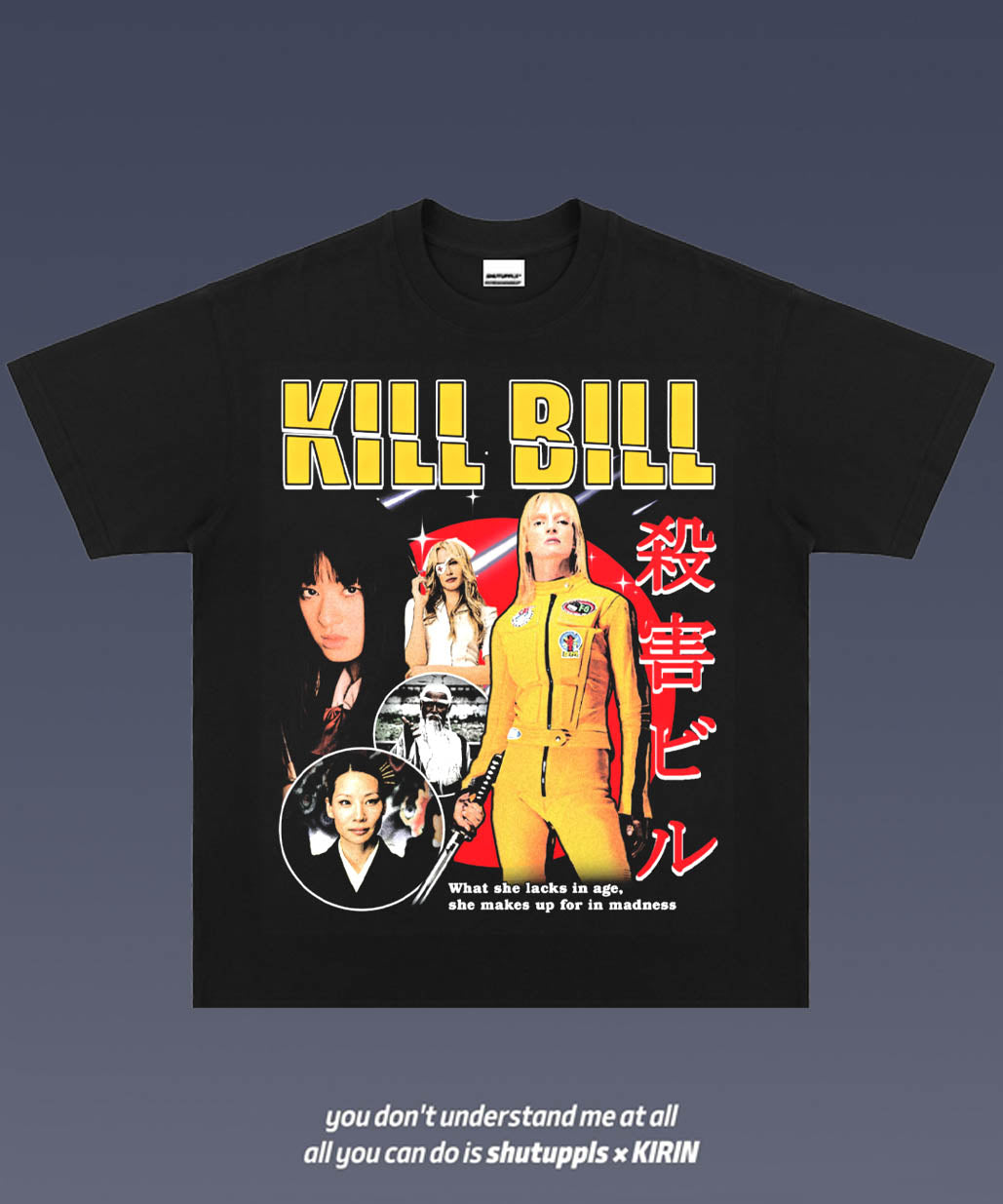 SHUTUPPLS KILL BILL 1.0