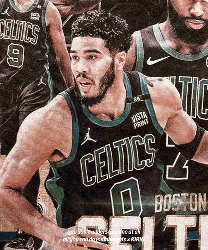 SHUTUPPLS  BOSTON CELTICS