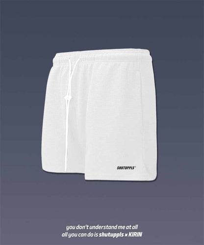 SHUTUPPLS SHORTS