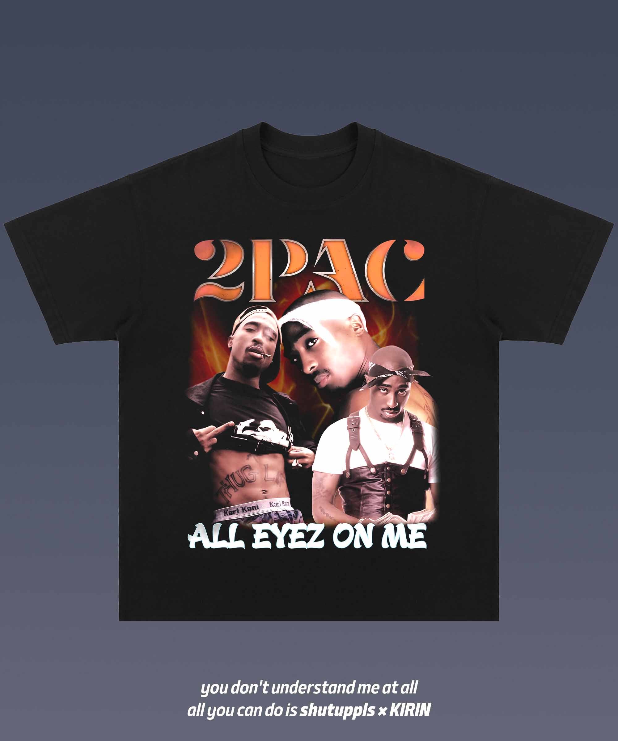 SHUTUPPLS TUPAC 3.8