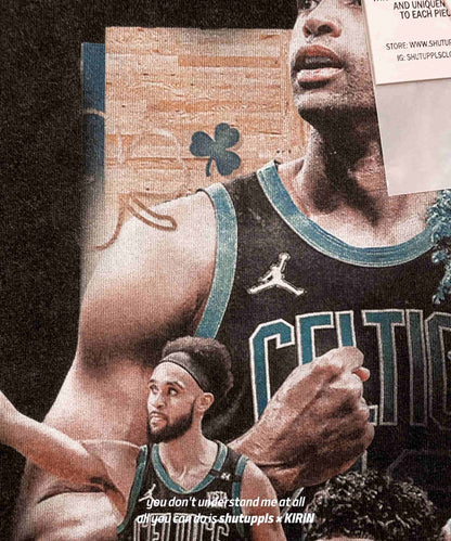 SHUTUPPLS  BOSTON CELTICS