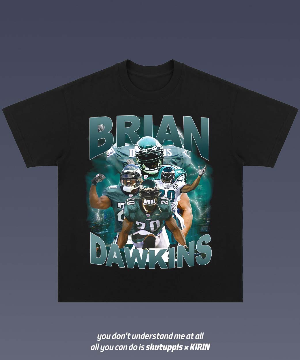 SHUTUPPLS Brian Dawkins 1.0