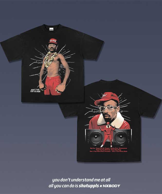 DON'T TAP THE GLASS/ TYLER 1.0